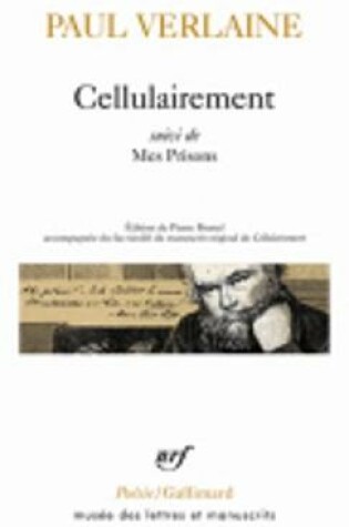 Cover of Cellulairement/Mes prisons