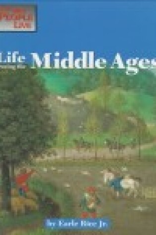 Cover of Life during the Middle Ages