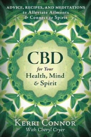 Cover of CBD for Your Health, Mind, and Spirit