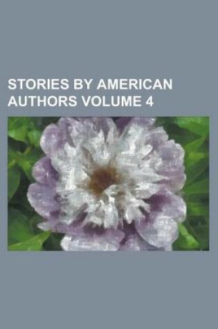 Cover of Stories by American Authors (Volume 4)