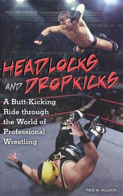 Book cover for Headlocks and Dropkicks