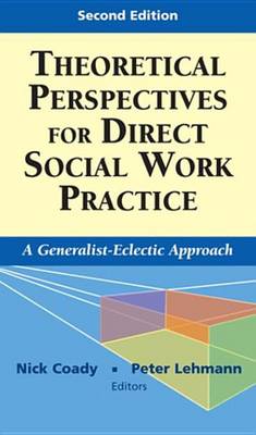 Book cover for Theoretical Perspectives for Direct Social Work Practice