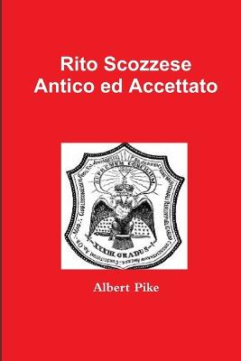 Book cover for Rito Scozzese Antico Ed Accettato