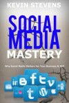 Book cover for Social Media Mastery - Mastering the world of social media