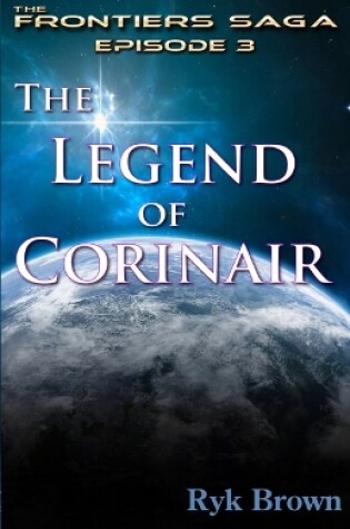 Cover of Ep.#3 - "The Legend of Corinair"