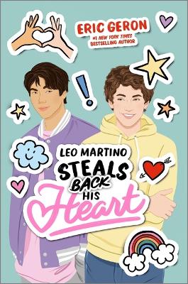 Book cover for Leo Martino Steals Back His Heart