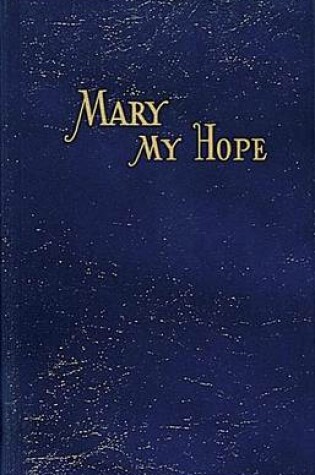 Cover of Mary My Hope