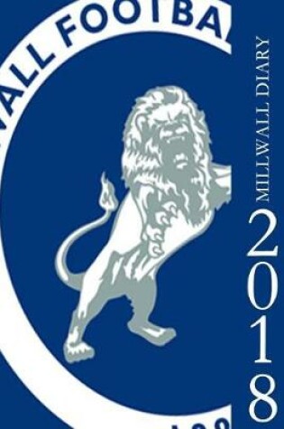 Cover of Millwall Diary 2018