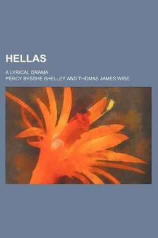 Cover of Hellas; A Lyrical Drama