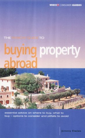 Cover of The "Which?" Guide to Buying Property Abroad