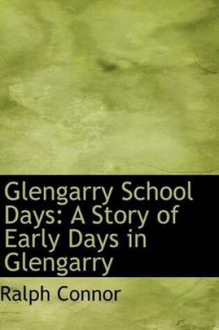 Cover of Glengarry School Days