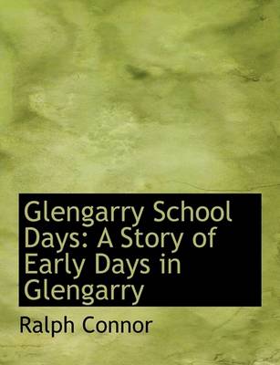 Cover of Glengarry School Days