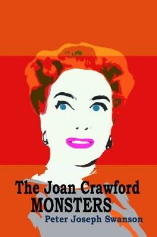Cover of The Joan Crawford Monsters