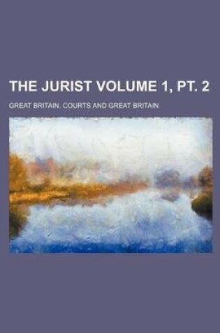 Cover of The Jurist Volume 1, PT. 2