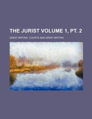 Book cover for The Jurist Volume 1, PT. 2