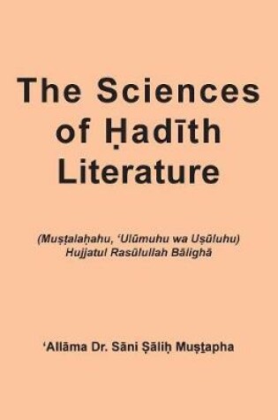 Cover of The Sciences of Hadith Literature