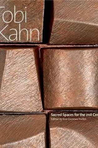 Cover of Tobi Kahn: Sacred Spaces for the 21st-century