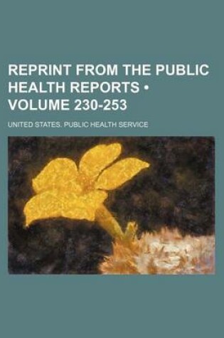 Cover of Reprint from the Public Health Reports (Volume 230-253)