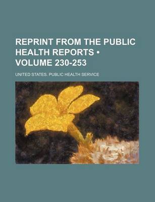 Book cover for Reprint from the Public Health Reports (Volume 230-253)