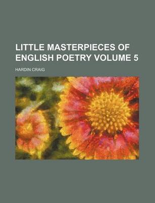 Book cover for Little Masterpieces of English Poetry Volume 5