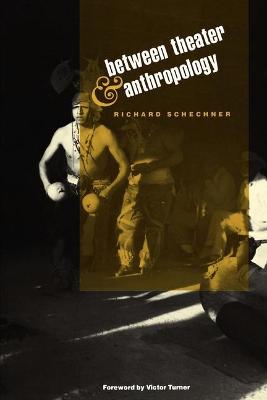 Book cover for Between Theatre and Anthropology