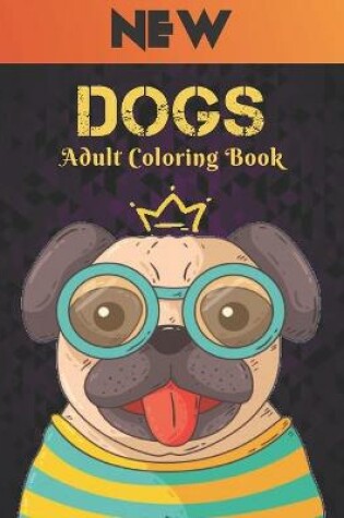 Cover of Adult Coloring Book Dogs New