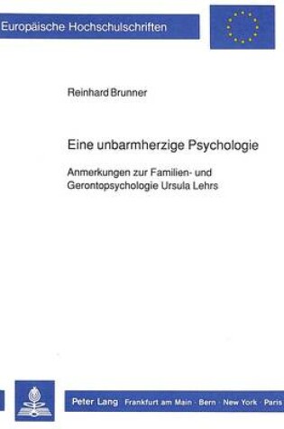 Cover of Eine Unbarmherzige Psychologie