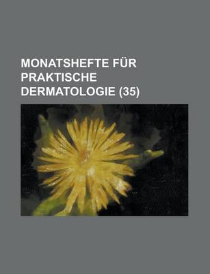 Book cover for Monatshefte Fur Praktische Dermatologie (35)