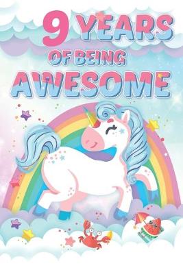 Book cover for 9 Years of Being Awesome