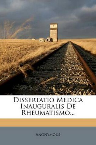 Cover of Dissertatio Medica Inauguralis de Rheumatismo...