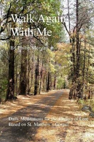 Cover of Walk Again With Me