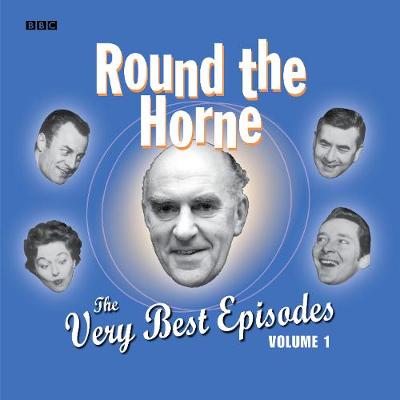 Book cover for Round The Horne  The Very Best Episodes  Volume 1