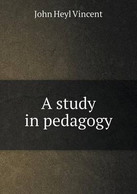 Book cover for A study in pedagogy