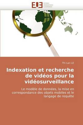 Book cover for Indexation Et Recherche de Vid os Pour La Vid osurveillance