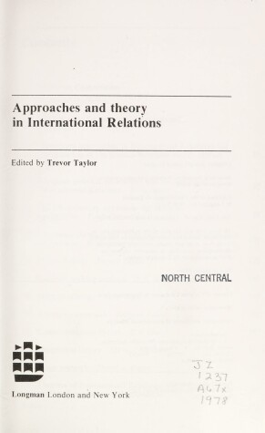 Book cover for Approaches and Theory in International Relations