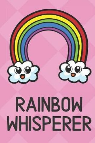 Cover of Rainbow Whisperer