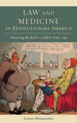 Book cover for Law and Medicine in Revolutionary America