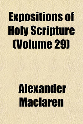 Book cover for Expositions of Holy Scripture (Volume 29)