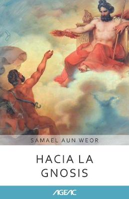 Book cover for Hacia la Gnosis (AGEAC)