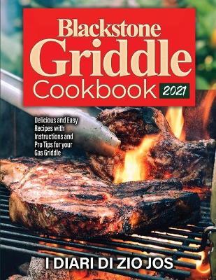 Book cover for Blackstone Griddle Cookbook 2021