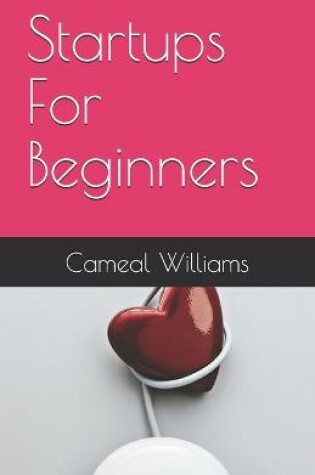 Cover of Startups For Beginners