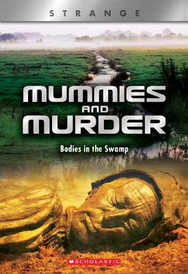 Book cover for Mummies and Murder (X Books: Strange)
