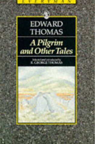Cover of Thomas, E: Pilgrim and Other Tales