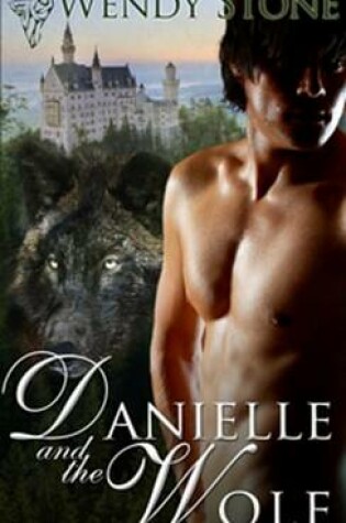 Cover of Danielle and the Wolf