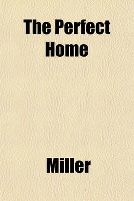 Book cover for The Perfect Home