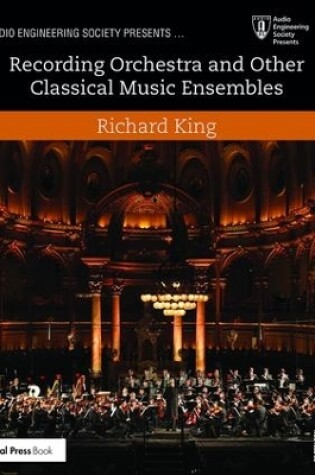 Cover of Recording Orchestra and Other Classical Music Ensembles