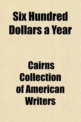 Book cover for Six Hundred Dollars a Year