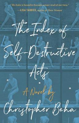 Book cover for The Index of Self-Destructive Acts