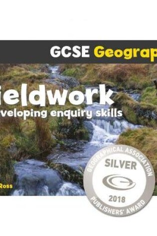 Cover of Gcse Geography: Fieldwork - Developing Enquiry Skills