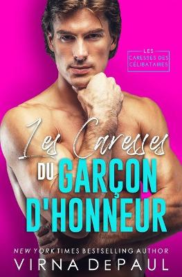 Book cover for Les Caresses du garcon d'honneur